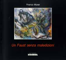 Un Faust senza maledizioni